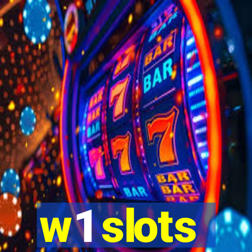 w1 slots